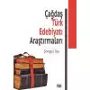 Çağdaş Türk Edebiyatı Araştırmaları