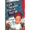 Canı Sıkılan Çocuk Ege’de