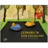 Çernobilin Son Çocukları