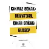 Çıkmaz Sokak: Dünyadan Çıkar Sokak - Glosep