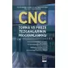 Cnc Torna ve Freze Tegahlarının Programlanması