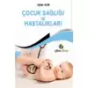 Çocuk Sağlığı ve Hastalıkları