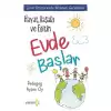 Çocuk Yetiştirmede Bilinmesi Gerekenler- Hayat Başarı ve Eğitim Evde Başlar