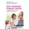 Çocuk Yetiştirmede Psikolojik Taktikler