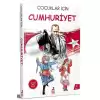 Çocuklar İçin Cumhuriyet (Resimli Özel Baskı)