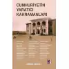 Cumhuriyetin Yaratıcı Kahramanları