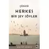 Çünkü Herkes Bir Şey Söyler