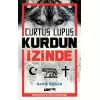 Curtus Lupus Kurdun İzinde