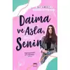 Daima ve Asla, Senin