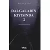 Dalgaların Kıyısında 2