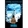 Dark Antoloji İkinci Kitap