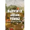 Darwin’le Akşam Yemeği: Evrim Yeme İçmeyi Nasıl Etkiler?