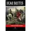 Dear Brutus