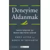 Deneyime Aldanmak