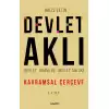 Devlet Aklı, Devlet Adamı ve Devlet Ahlakı 1. Cilt