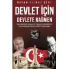 Devlet İçin Devlete Rağmen