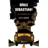 Dinle Sebastian