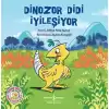 Dinozor Didi İyileşiyor