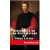 Discourses on the First Decade of Titus Livius