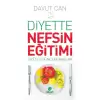 Diyette Nefsin Eğitimi