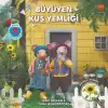 Büyüyen Kuş Yemliği - Doğa Dedektifleri