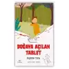 Doğaya Açılan Tablet