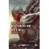 Doğmadan Ölenler Hatıralar Ölür