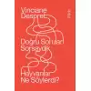 Doğru Soruları Sorsaydık Hayvanlar Ne Söylerdi?