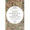 Doğu Avrupanın Tarihi Coğrafyası