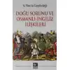 Doğu Sorunu ve Osmanlı - İngiliz İlişkileri