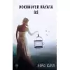 Dokunuver Hayata İki