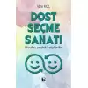 Dost Seçme Sanatı