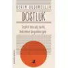 Dostluk - Derin Düşünceler