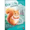 Dostluk Ormanı-5 / Fındık Tüylükuyruk Yardıma Koşuyor!