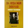 Dr. Rıza Nur Dosyası