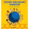 Dünya Çocukları Tanışıyor