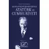 Dünya Düşünürleri Gözüyle Atatürk ve Cumhuriyeti