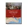 Dünya Savaş Tarihi Cilt 1: Ortaçağ 500-1500