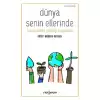 Dünya Senin Ellerinde