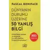 Dünyanın Durumu Üzerine 50 Yanlış Bilgi