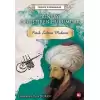 Dünyayı Değiştiren Hükümdar: Fatih Sultan Mehmet-Tarihte İz Bırakanlar