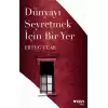 Dünyayı Seyretmek İçin Bir Yer