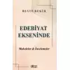 Edebiyat Ekseninde Makaleler & İncelemeler