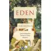 Eden - Cennet Bahçesinin Tarihsel ve Dinsel Kökenleri