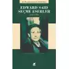 Edward Said Seçme Eserler 1966 - 2006