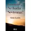 Efendimizi (sav) Ne Kadar Seviyoruz?