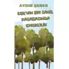 Egenin Bir Sahil Kasabasında Emeklilik