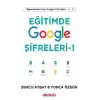 Eğitimde Google Şifreleri 1 - Öğretmenler için Google Pratikleri