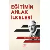 Eğitimin Ahlak İlkeleri