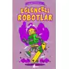 Eğlenceli Robotlar - Canım Kitabım 4